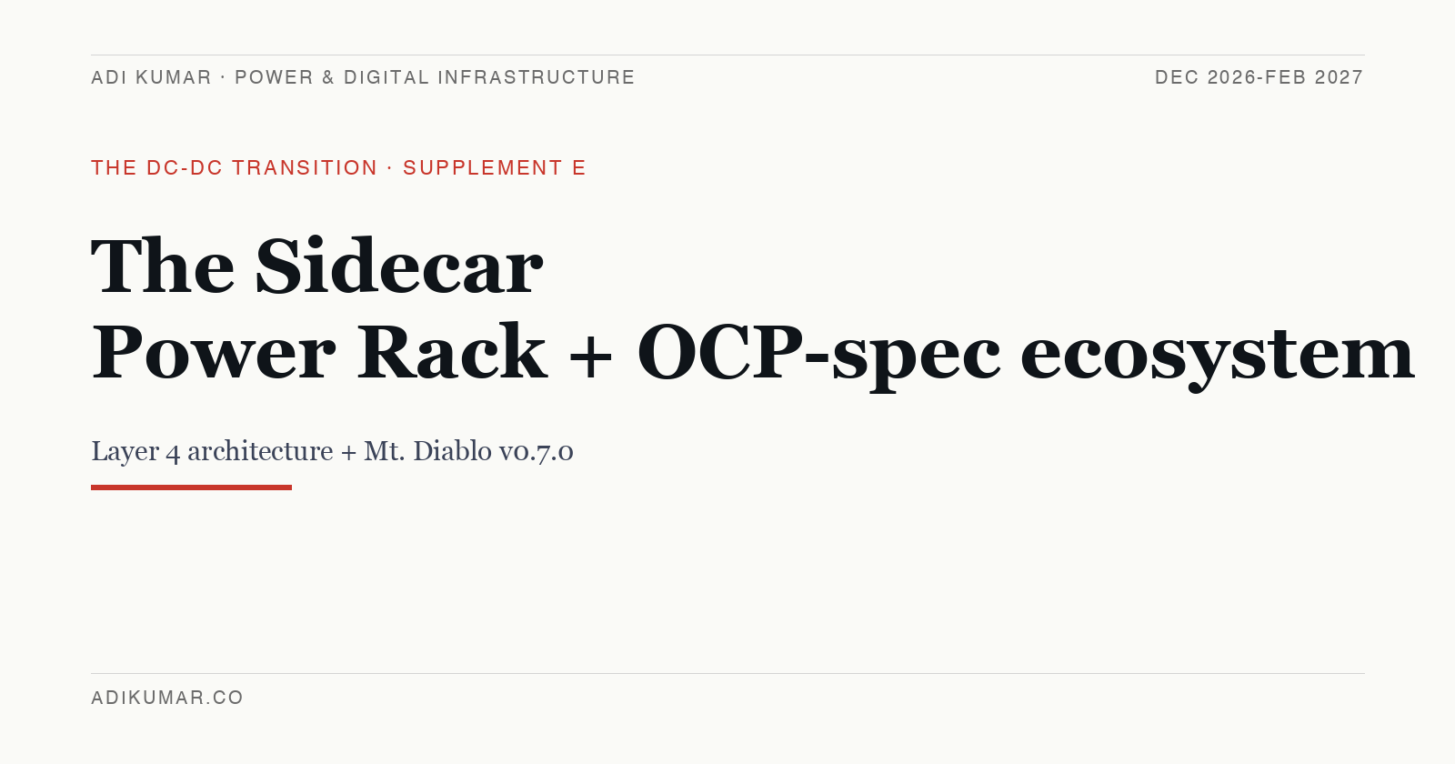 The Sidecar Power Rack: Layer 4 and the OCP-spec ecosystem