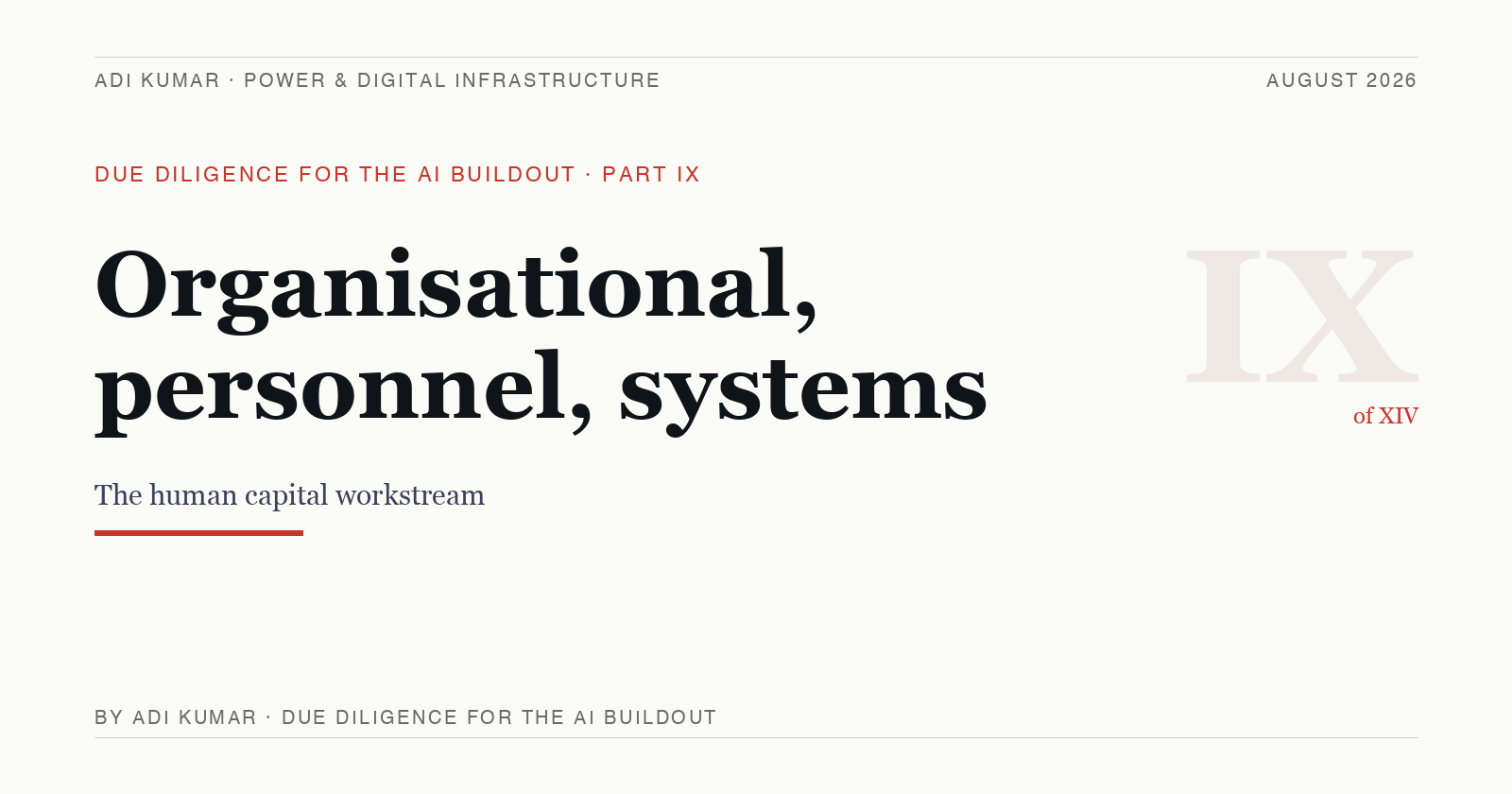 Organisational, key personnel, culture, and systems DD